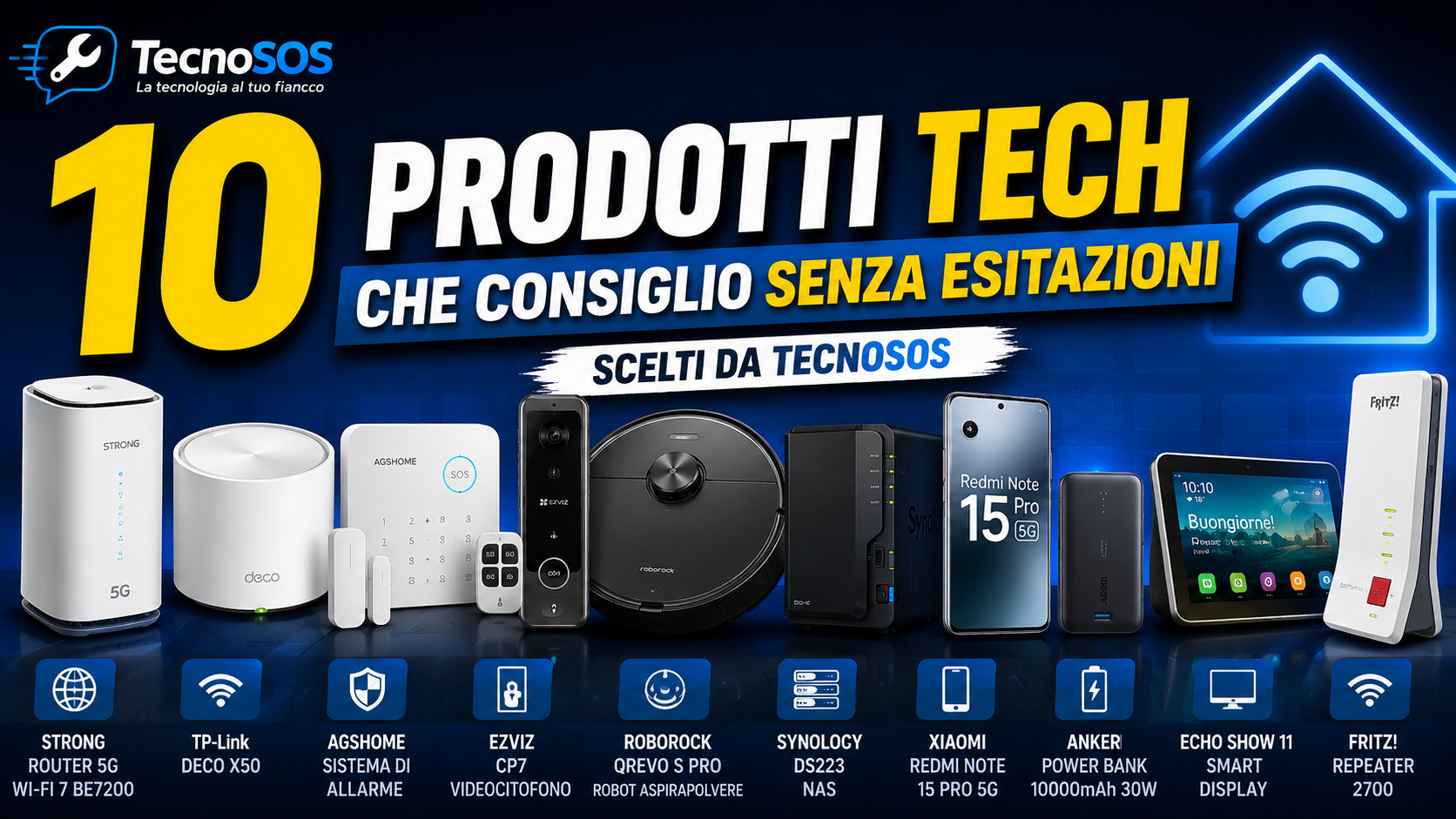 I 10 Migliori Prodotti Tech che Consiglio nel 2026