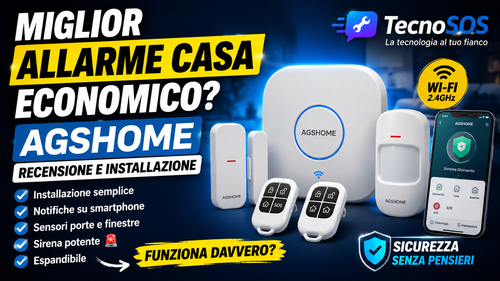 Miglior Allarme Casa Economico? AGSHOME Recensione e Installazione