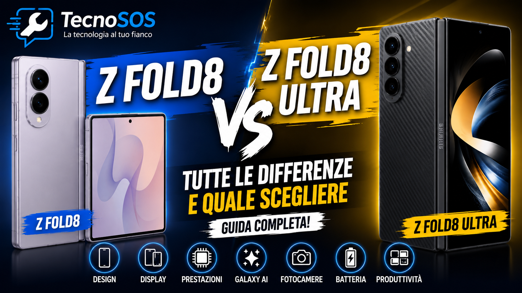Samsung Galaxy Z Fold8 vs Galaxy Z Fold8 Ultra: tutte le differenze e quale scegliere