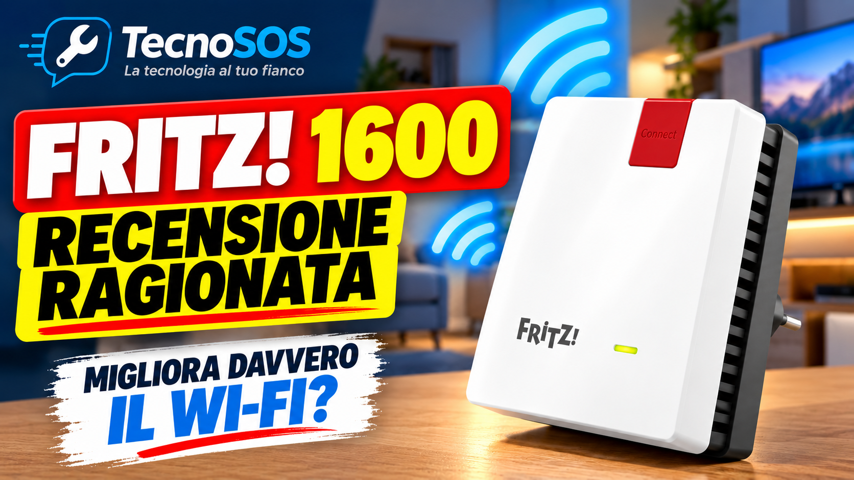 FRITZ! 1600: recensione ragionata. Migliora davvero il Wi-Fi di casa?